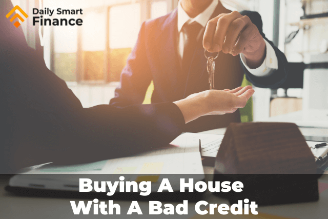 Buying a House with a Bad Credit